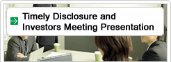 Timely Disclosure and Investors Meeting Presentation